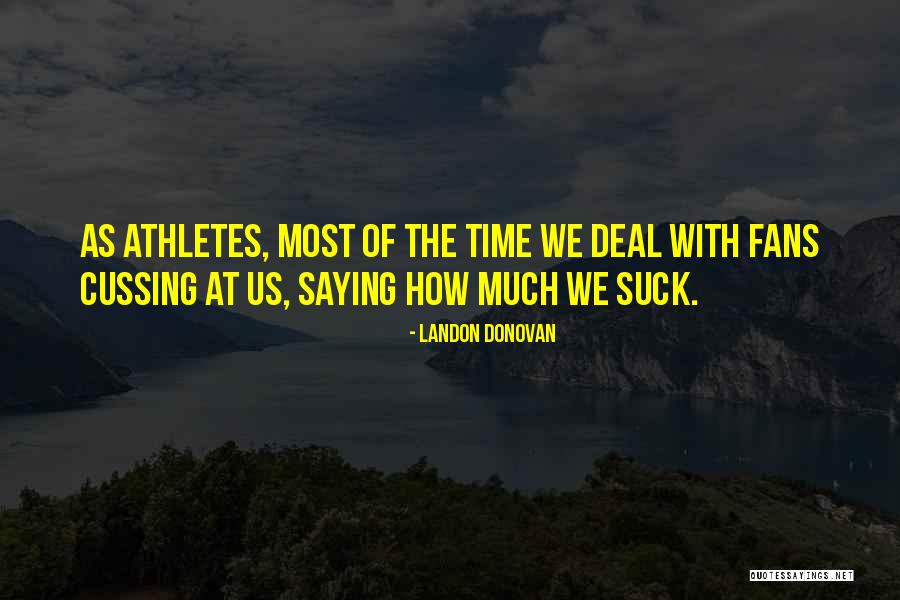 Landon Donovan Quotes 727154 Landon Donovan Quotes 727154