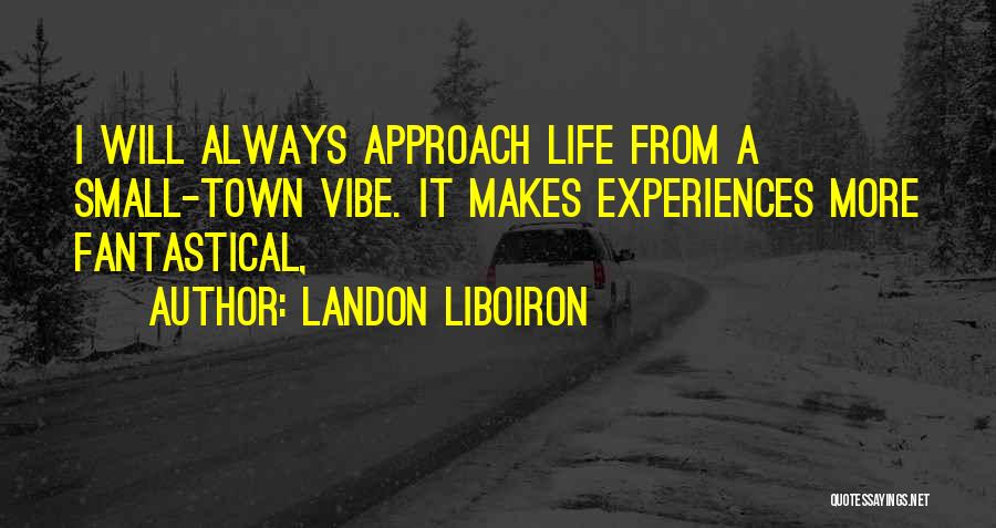 Landon Liboiron Quotes 1170610