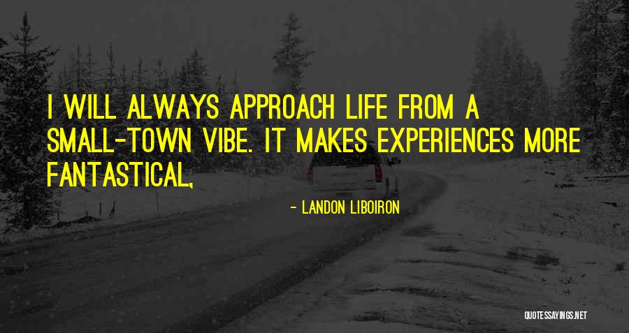 Landon Liboiron Quotes 1170610 Landon Liboiron Quotes 1170610