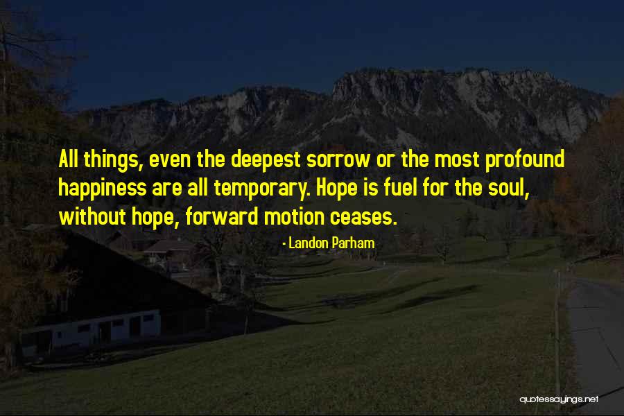 Landon Parham Quotes 1148817