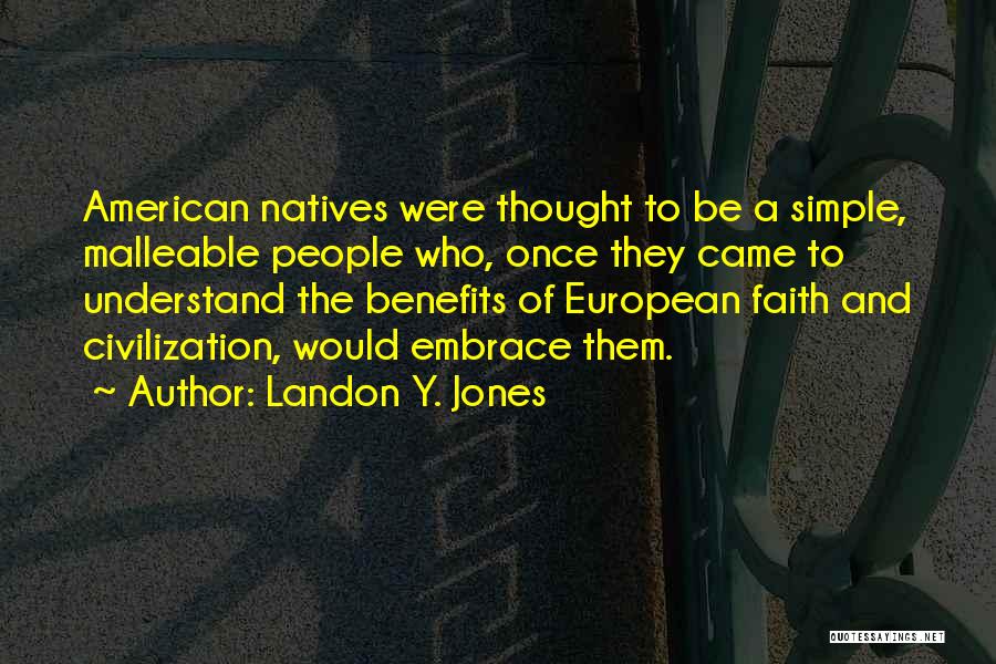 Landon Y. Jones Quotes 1583463