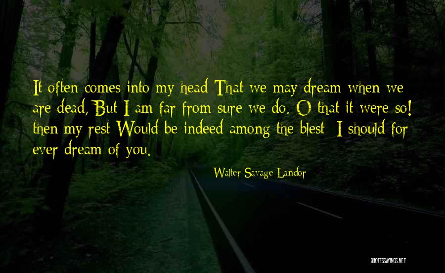 Landor Quotes By Walter Savage Landor Landor Quotes By Walter Savage Landor