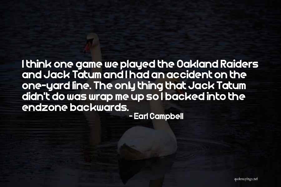 Landour Weather Quotes By Earl Campbell Landour Weather Quotes By Earl Campbell