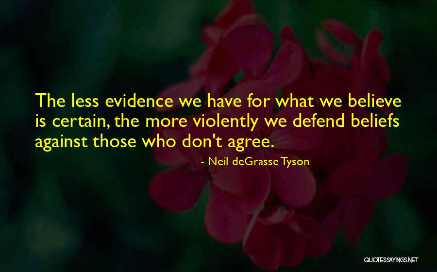 Landour Weather Quotes By Neil DeGrasse Tyson Landour Weather Quotes By Neil DeGrasse Tyson