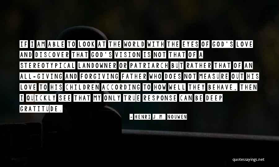 Landowner Quotes By Henri J.M. Nouwen Landowner Quotes By Henri J.M. Nouwen