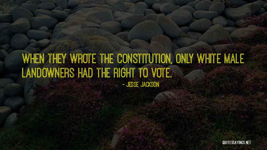 Landowners Quotes By Jesse Jackson Landowners Quotes By Jesse Jackson