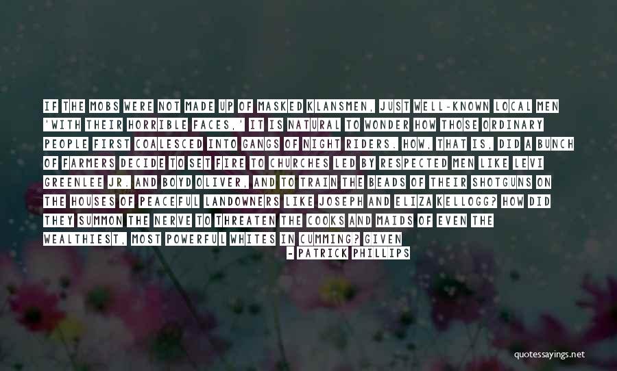 Landowners Quotes By Patrick Phillips Landowners Quotes By Patrick Phillips