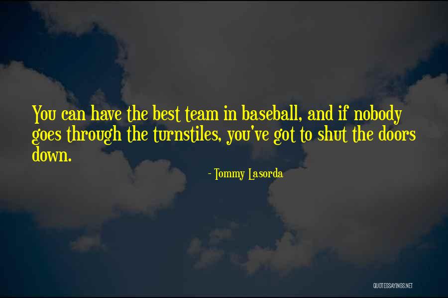 Landowski Trump Quotes By Tommy Lasorda Landowski Trump Quotes By Tommy Lasorda