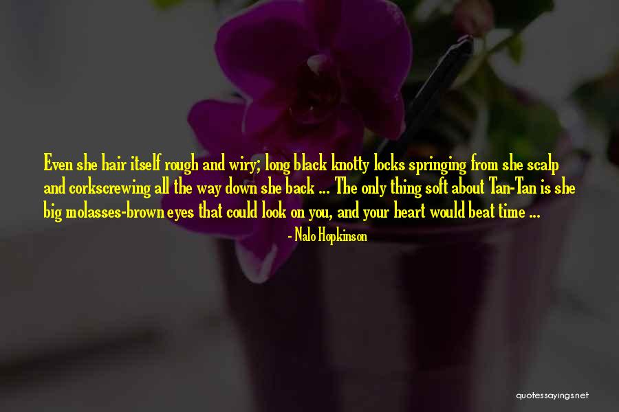 Landquist And Son Quotes By Nalo Hopkinson Landquist And Son Quotes By Nalo Hopkinson