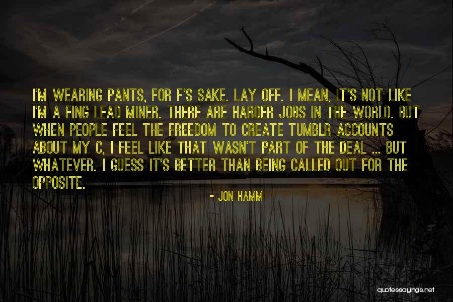 Landress Lhasa Quotes By Jon Hamm Landress Lhasa Quotes By Jon Hamm
