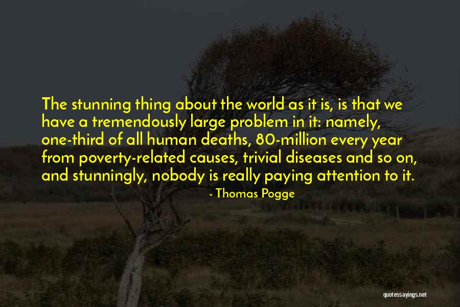 Landrith Garland Quotes By Thomas Pogge Landrith Garland Quotes By Thomas Pogge