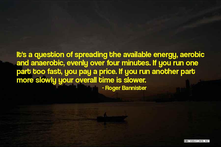 Landroller Quotes By Roger Bannister Landroller Quotes By Roger Bannister