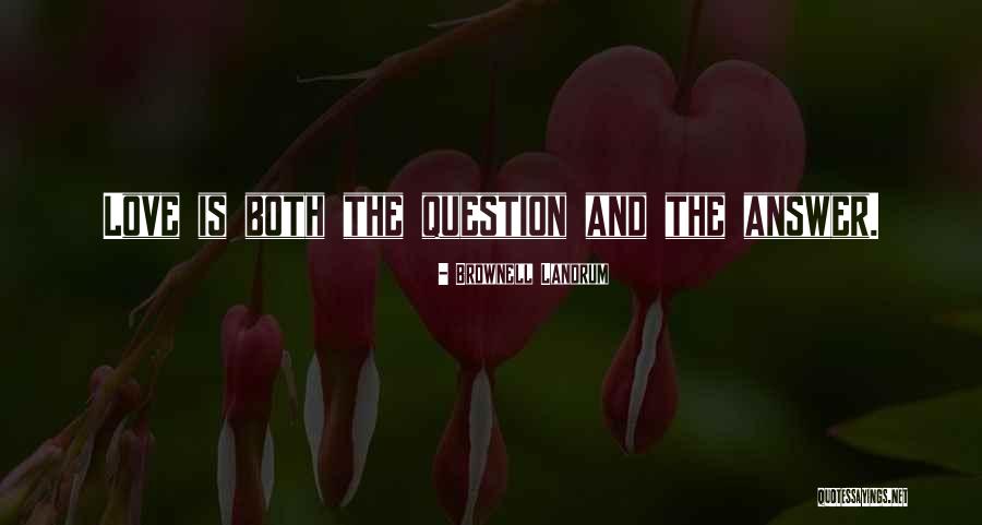 Landrum Quotes By Brownell Landrum Landrum Quotes By Brownell Landrum