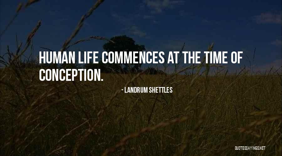 Landrum Quotes By Landrum Shettles Landrum Quotes By Landrum Shettles