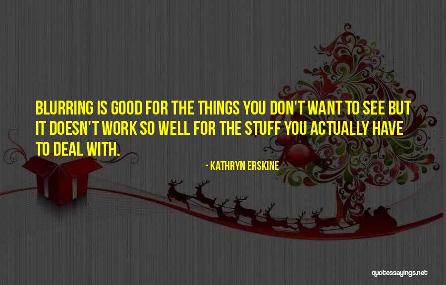Landrut Legs Quotes By Kathryn Erskine Landrut Legs Quotes By Kathryn Erskine