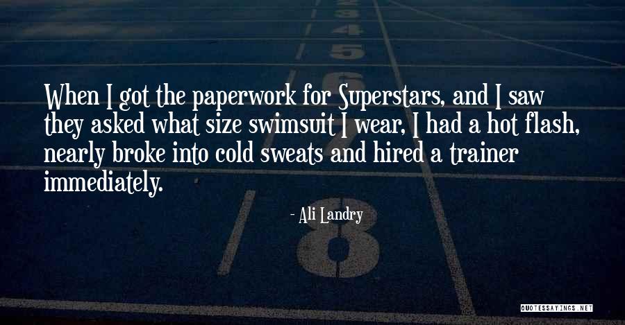 Landry Quotes By Ali Landry Landry Quotes By Ali Landry