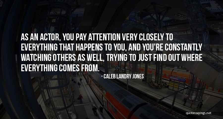 Landry Quotes By Caleb Landry Jones Landry Quotes By Caleb Landry Jones