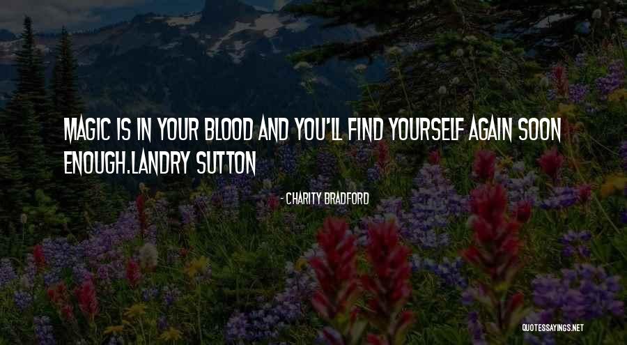 Landry Quotes By Charity Bradford Landry Quotes By Charity Bradford