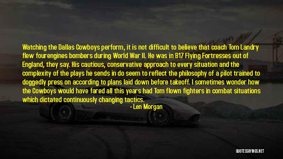 Landry Quotes By Len Morgan Landry Quotes By Len Morgan