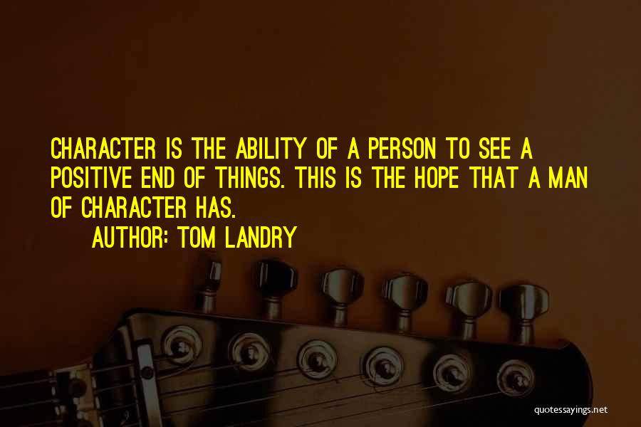 Landry Quotes By Tom Landry