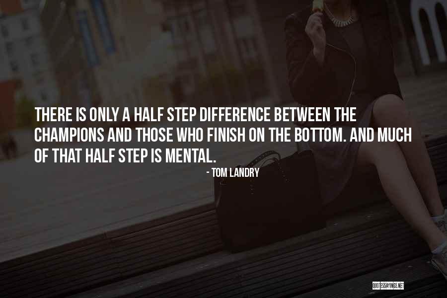 Landry Quotes By Tom Landry Landry Quotes By Tom Landry