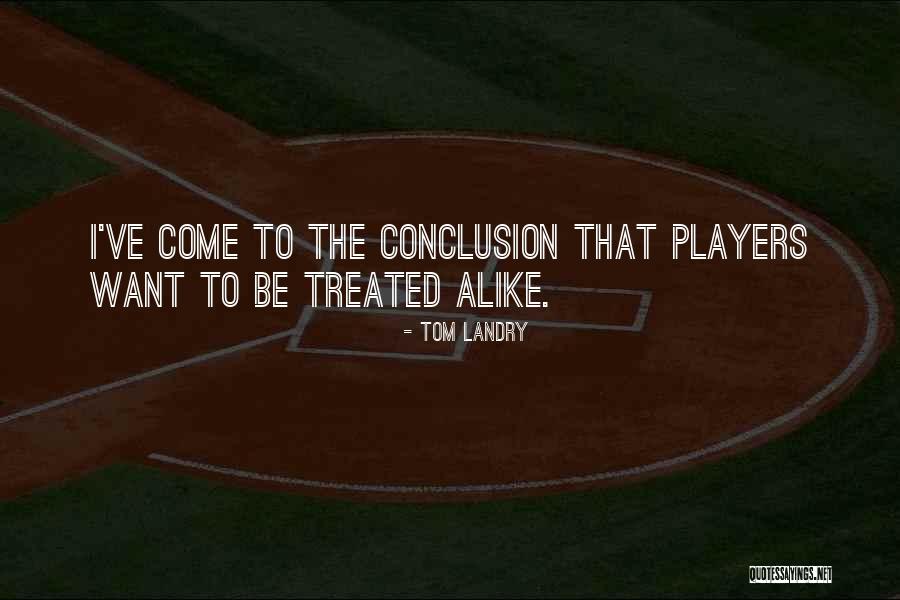 Landry Quotes By Tom Landry Landry Quotes By Tom Landry