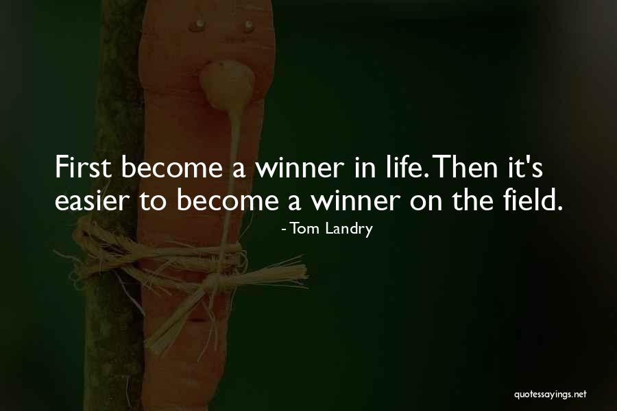 Landry Quotes By Tom Landry Landry Quotes By Tom Landry
