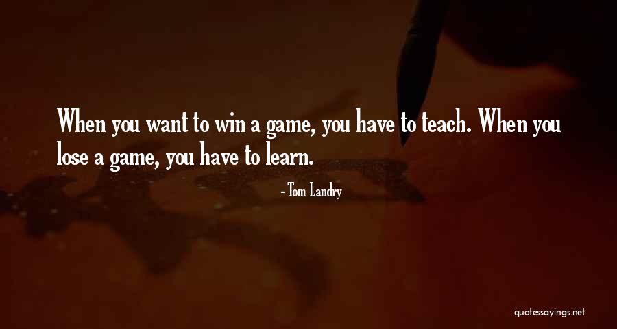 Landry Quotes By Tom Landry Landry Quotes By Tom Landry