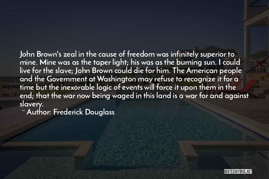 Land's End Quotes By Frederick Douglass