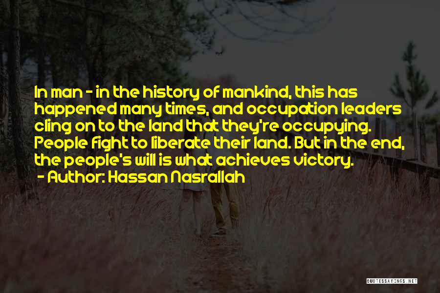 Land's End Quotes By Hassan Nasrallah