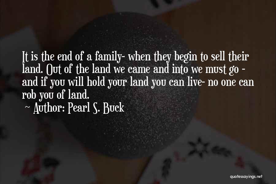 Land's End Quotes By Pearl S. Buck