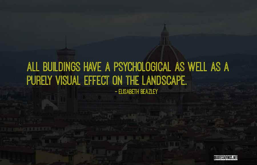 Landscape Architecture Quotes By Elisabeth Beazley Landscape Architecture Quotes By Elisabeth Beazley