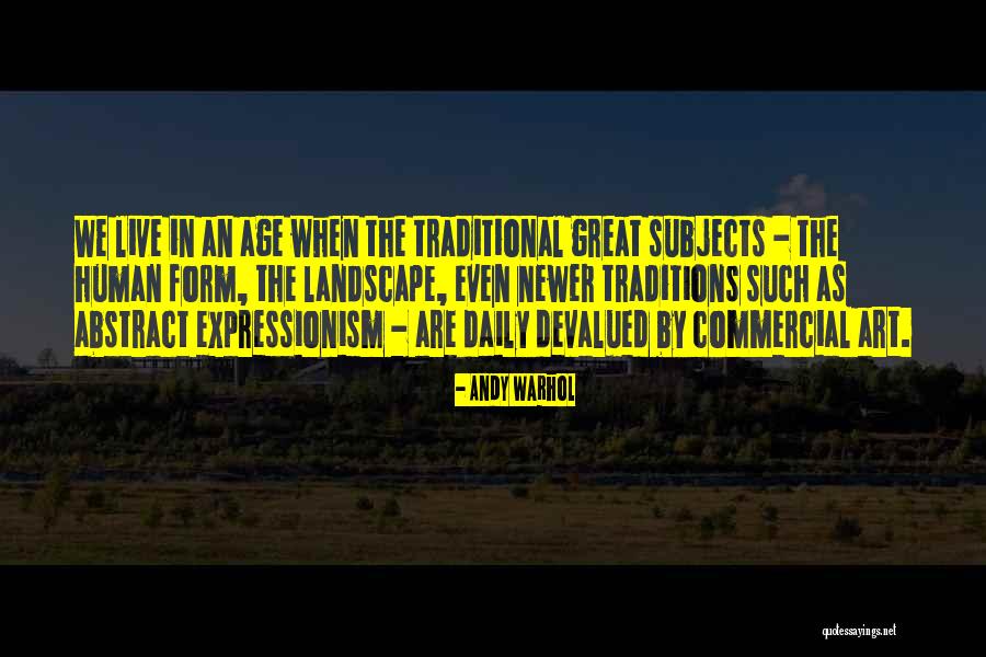 Landscape Art Quotes By Andy Warhol Landscape Art Quotes By Andy Warhol