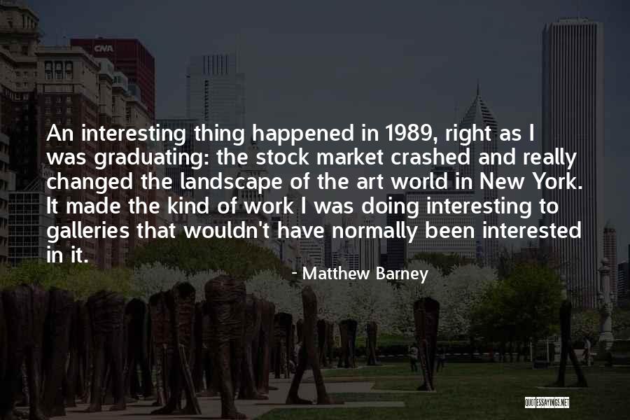 Landscape Art Quotes By Matthew Barney Landscape Art Quotes By Matthew Barney
