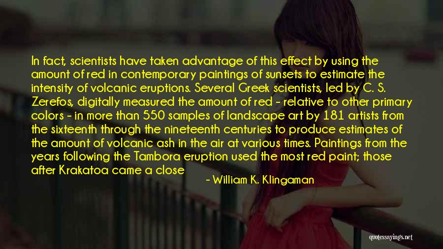 Landscape Artists Quotes By William K. Klingaman