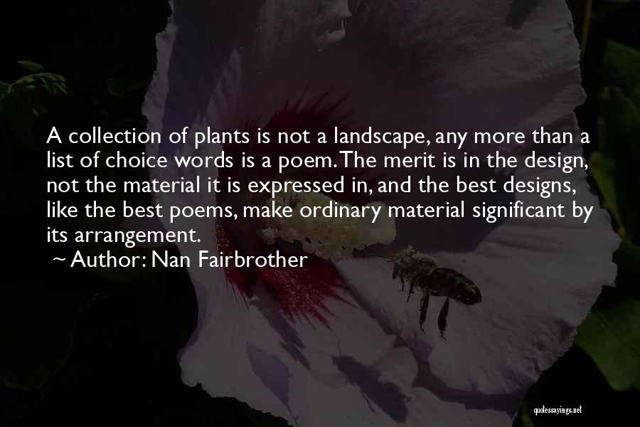 Landscape Design Quotes By Nan Fairbrother