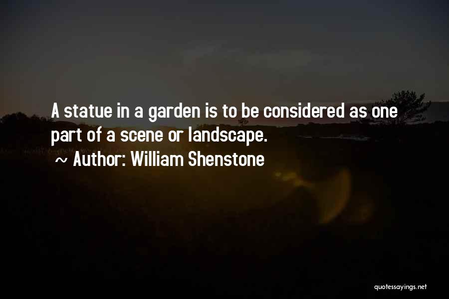 Landscape Design Quotes By William Shenstone