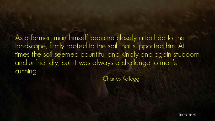 Landscape It Quotes By Charles Kellogg Landscape It Quotes By Charles Kellogg