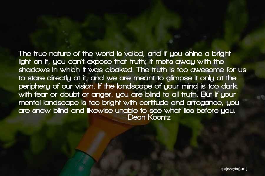 Landscape Of Mind Quotes By Dean Koontz Landscape Of Mind Quotes By Dean Koontz