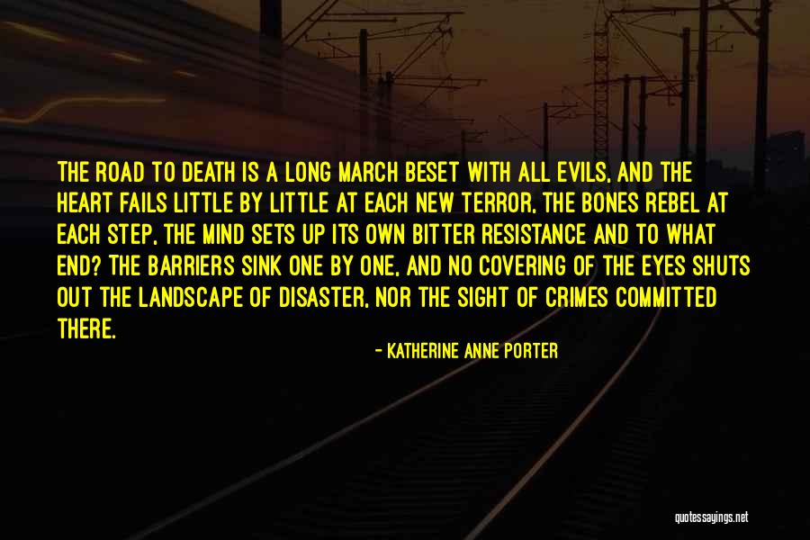 Landscape Of Mind Quotes By Katherine Anne Porter Landscape Of Mind Quotes By Katherine Anne Porter