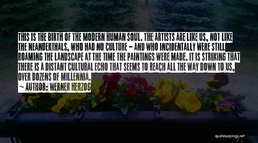 Landscape Paintings Quotes By Werner Herzog