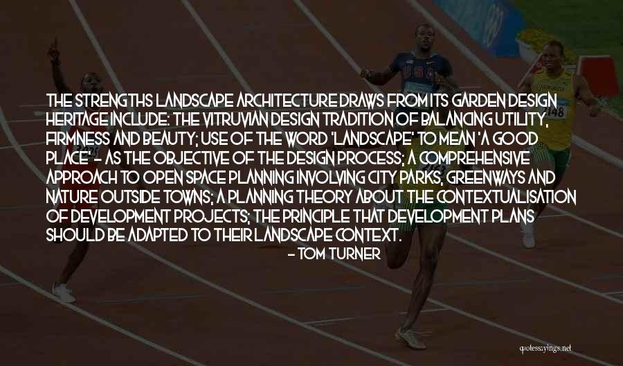 Landscape Planning Quotes By Tom Turner Landscape Planning Quotes By Tom Turner