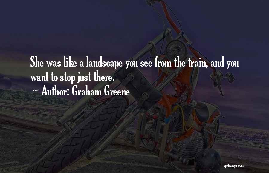 Landscape Quotes By Graham Greene