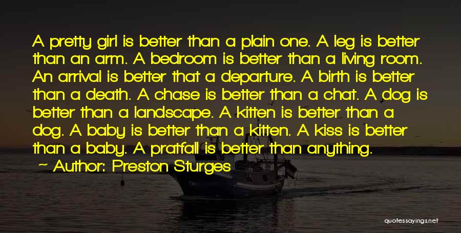 Landscape Quotes By Preston Sturges