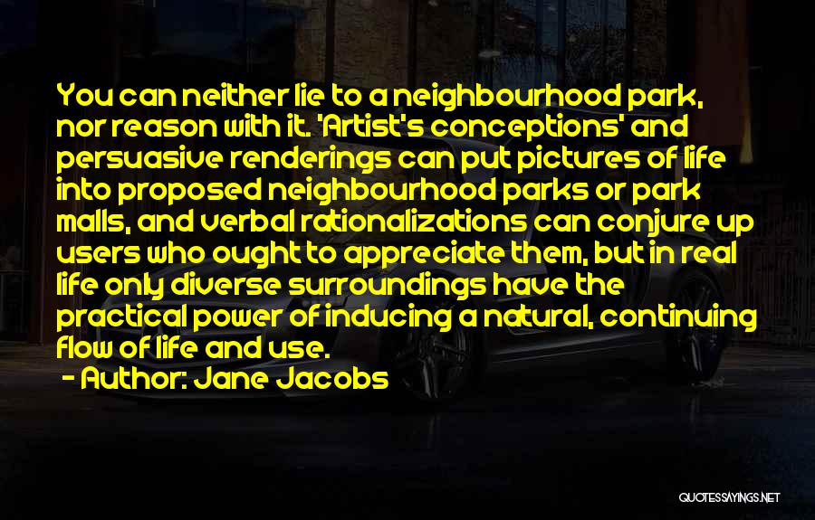 Landscape Urbanism Quotes By Jane Jacobs