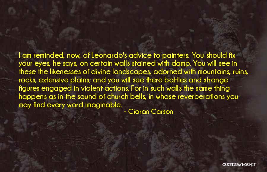 Landscapes Quotes By Ciaran Carson