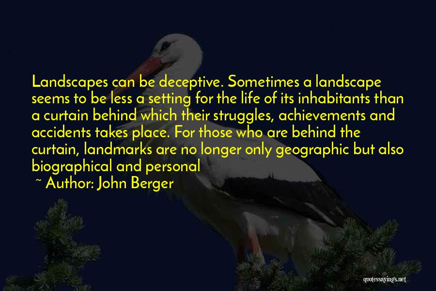 Landscapes Quotes By John Berger