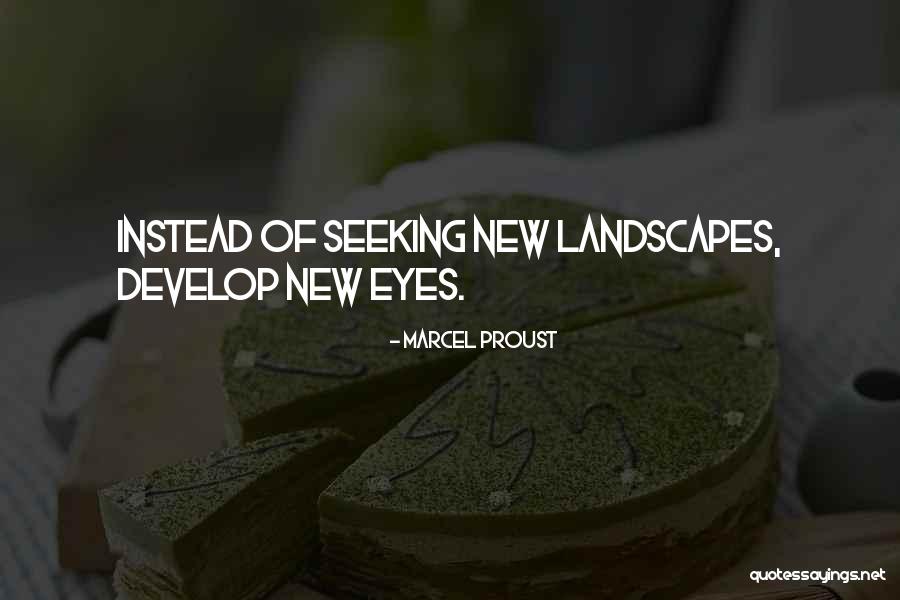 Landscapes Quotes By Marcel Proust