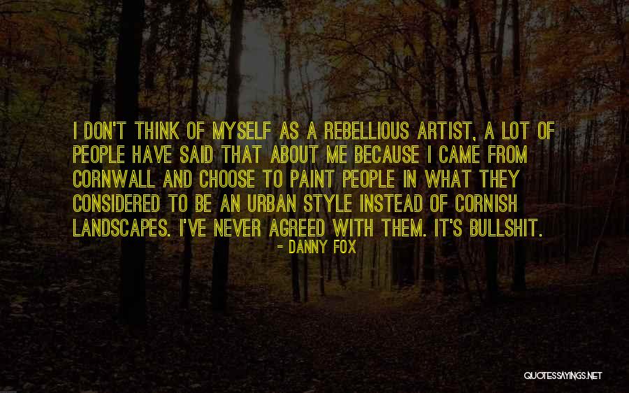 Landscapes With Quotes By Danny Fox Landscapes With Quotes By Danny Fox