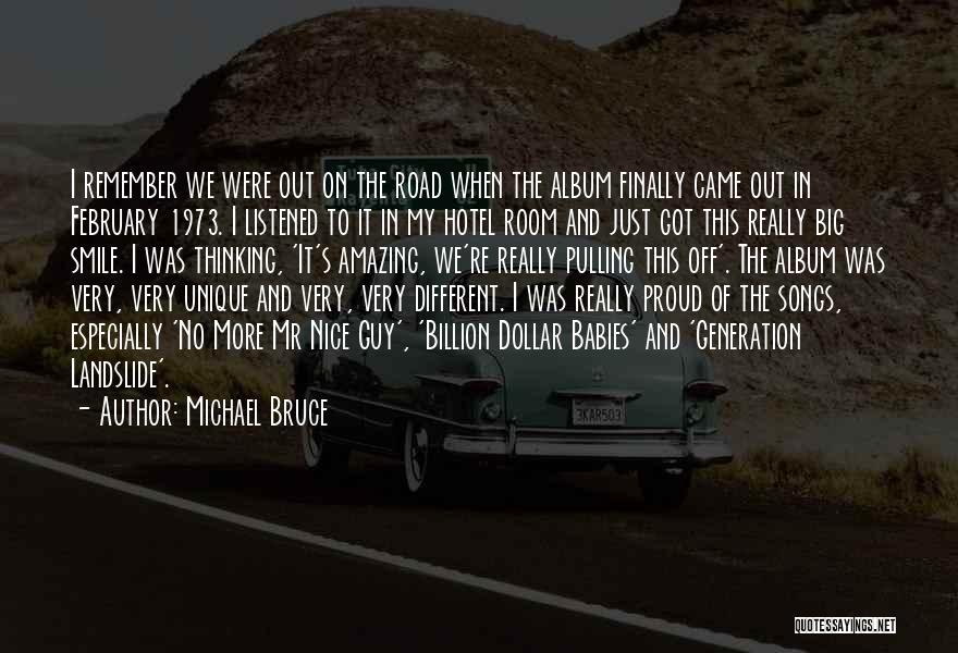 Landslide Quotes By Michael Bruce